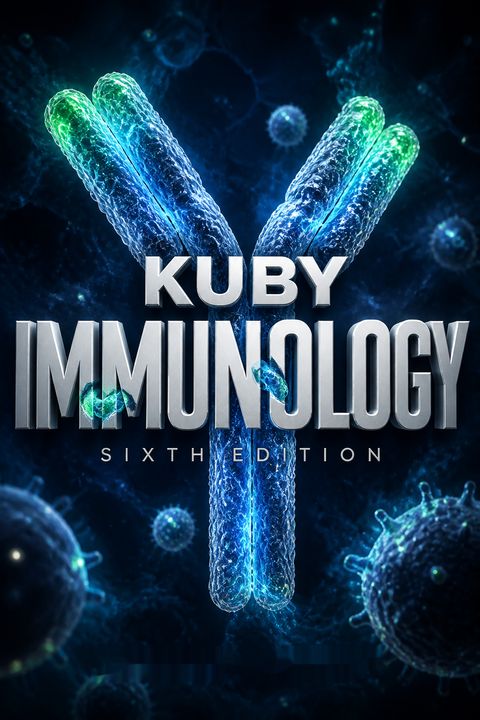 Kuby Immunology, Sixth Edition by Thomas J. Kindt