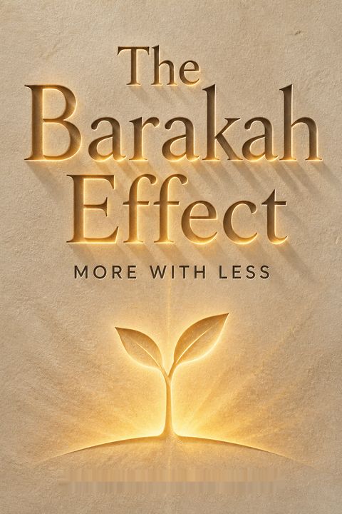 The Barakah Effect
