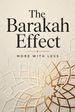The Barakah Effect