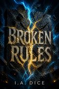 Broken Rules