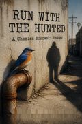 Run With the Hunted