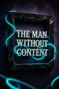 The Man Without Content