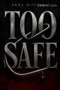 Too Safe