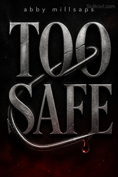 Too Safe