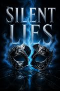 Silent Lies