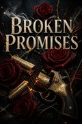 Broken Promises