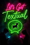 Let's Get Textual