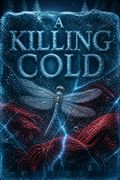 A Killing Cold