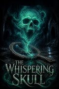 The Whispering Skull