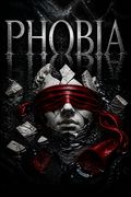 Phobia