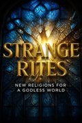 Strange Rites