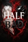 Half Bad