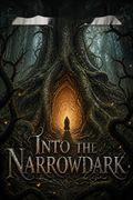 Into the Narrowdark