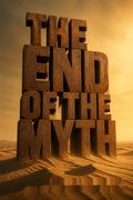 The End of the Myth