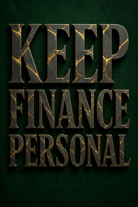 Keep Finance Personal by Ellyce Fulmore