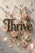 Thrive