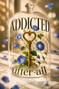 Addicted After All