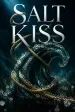 Salt Kiss