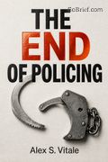 The End of Policing