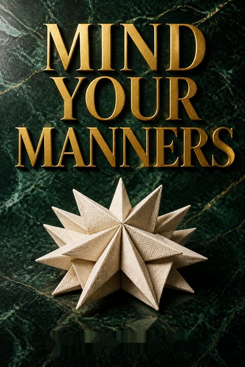 Mind Your Manners by Sara Jane Ho