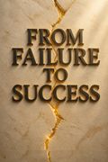 From Failure to Success