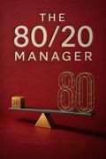 The 80/20 Manager