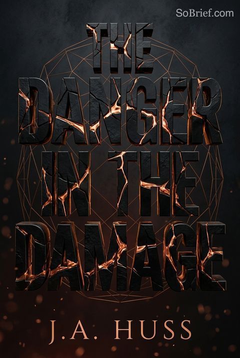 The Danger in the Damage