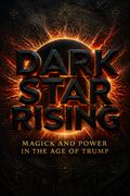 Dark Star Rising