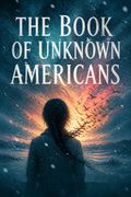 The Book of Unknown Americans