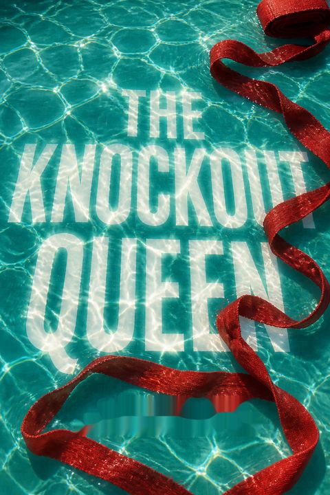 The Knockout Queen by Rufi Thorpe