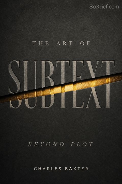 The Art of Subtext
