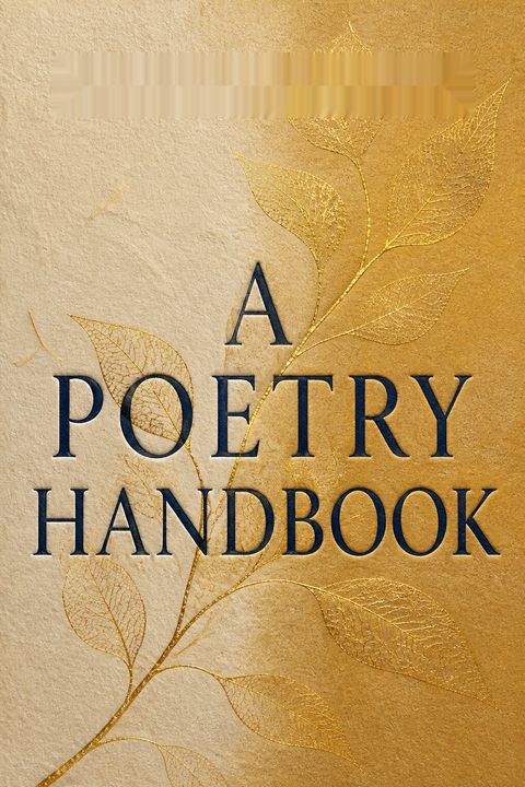 A Poetry Handbook by Mary Oliver