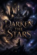 Darken the Stars