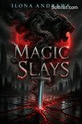 Magic Slays