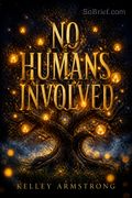 No Humans Involved