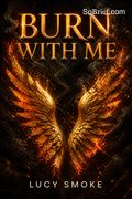 Burn With Me