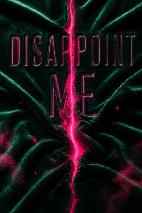 Disappoint Me by Nicola Dinan