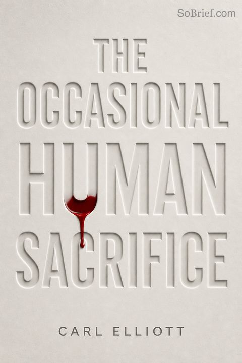 The Occasional Human Sacrifice