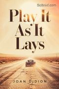 Play It As It Lays