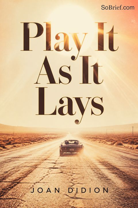 Play It As It Lays