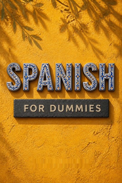 Spanish for Dummies by Susana Wald