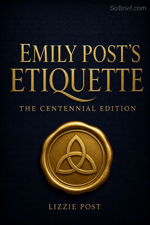 Emily Post's Etiquette, The Centennial Edition