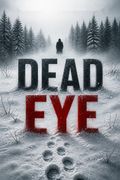 Dead Eye