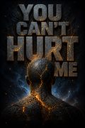 You Can't Hurt Me