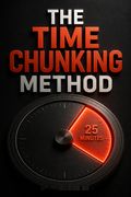 The Time Chunking Method