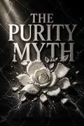 The Purity Myth