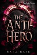 The Anti-Hero