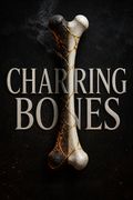 Charring Bones