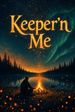 Keeper'n Me