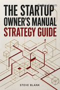 The Startup Owner's Manual Strategy Guide